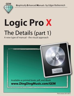 Couverture_Logic Pro X - The Details (part 1)