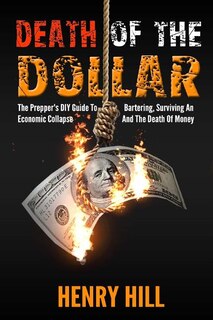 Front cover_Death Of The Dollar