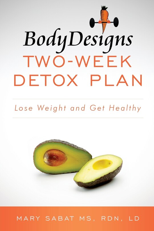 Bodydesigns Two-week Detox Plan: Lose Weight And Get Healthy Book By ...