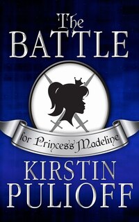 Front cover_The Battle for Princess Madeline