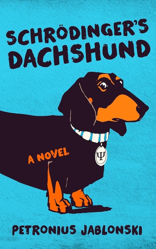 Front cover_Schrodinger's Dachshund