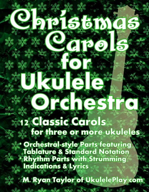 Front cover_Christmas Carols for Ukulele Orchestra