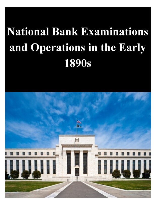 Couverture_National Bank Examinations and Operations in the Early 1890s