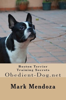 Couverture_Boston Terrier Training Secrets