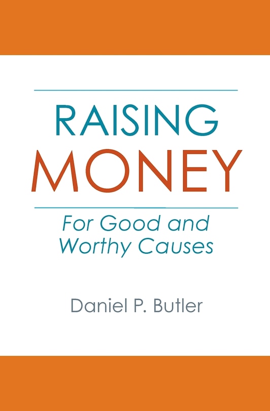 Front cover_Raising Money For Good and Worthy Causes