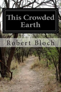 Front cover_This Crowded Earth