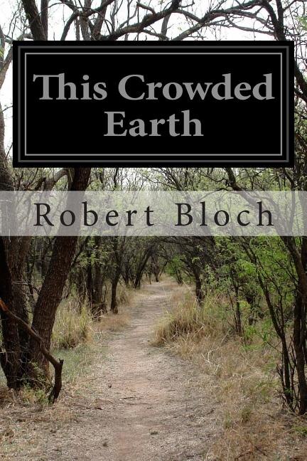 Front cover_This Crowded Earth