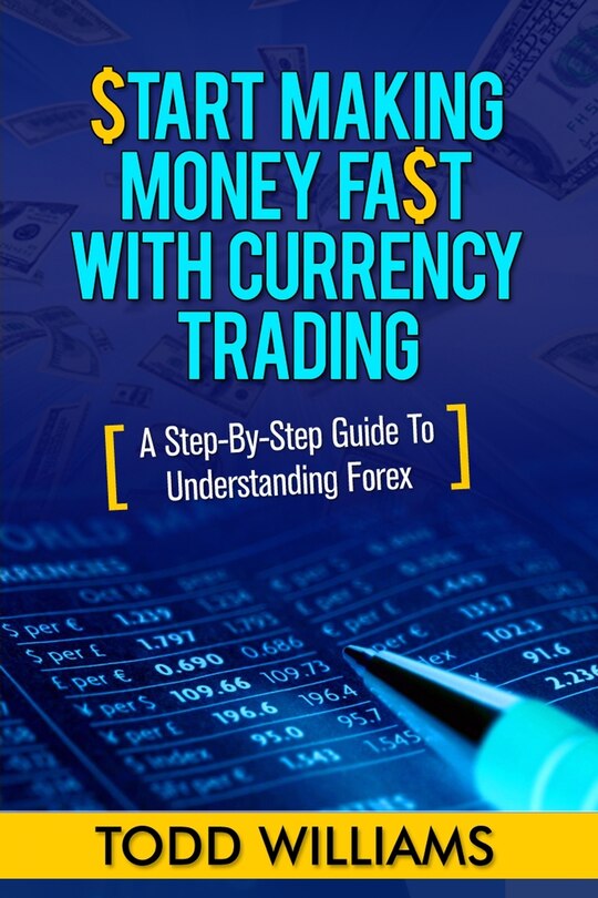 Front cover_Start Making Money Fast With Currency Trading