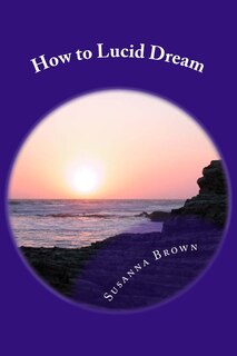 Front cover_How to Lucid Dream