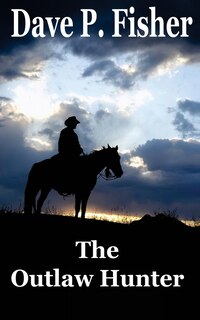 Front cover_The Outlaw Hunter