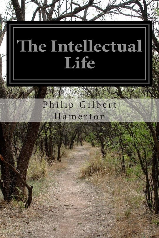 The Intellectual Life