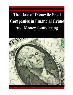 Front cover_The Role of Domestic Shell Companies in Financial Crime and Money Laundering