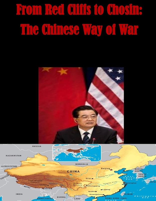 From Red Cliffs to Chosin: The Chinese Way of War