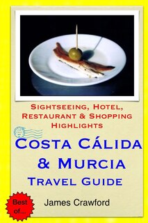 Front cover_Costa Calida & Murcia Travel Guide