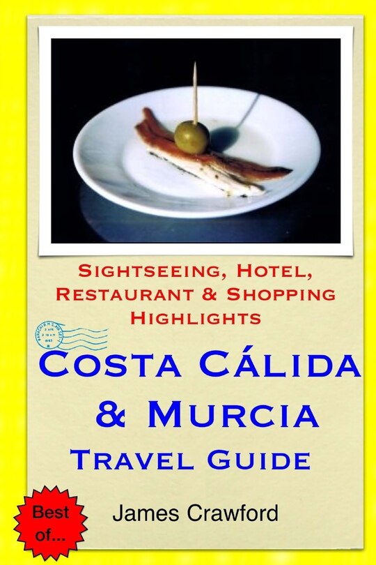 Front cover_Costa Calida & Murcia Travel Guide