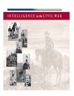 Front cover_Intelligence in the Civil War