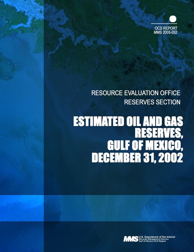 Front cover_Estimated Oil and Gas Reserves Gulf of Mexico
