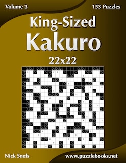 Couverture_King-Sized Kakuro 22x22 - Volume 3 - 153 Puzzles