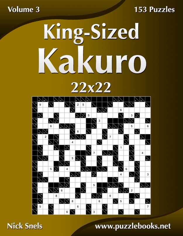 Couverture_King-Sized Kakuro 22x22 - Volume 3 - 153 Puzzles