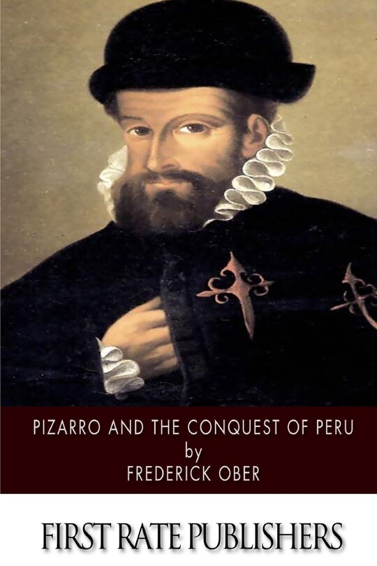Couverture_Pizarro and the Conquest of Peru