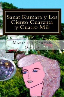 Couverture_Sanat Kumara y Los Ciento Cuarenta y Cuatro Mil