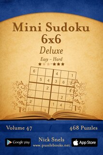 Front cover_Mini Sudoku 6x6 Deluxe - Easy to Hard - Volume 47 - 468 Puzzles
