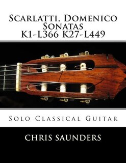 Couverture_Scarlatti, Domenico K1-K27 for solo Classical Guitar