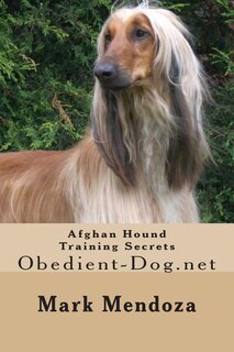 Front cover_Afghan Hound Training Secrets