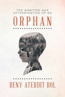 Front cover_The Ambition and Determination of an Orphan