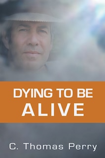 Front cover_Dying to be Alive