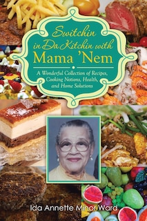 Front cover_Switchin in Da Kitchin with Mama 'Nem