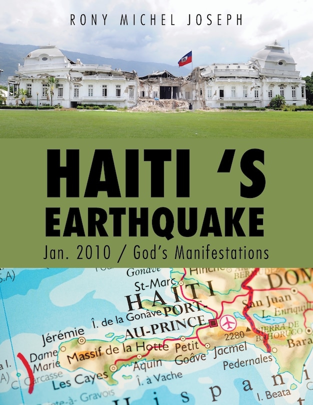 Couverture_Haiti 's Earthquake Jan. 2010 / God's Manifestations