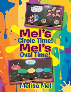 Front cover_Mel's Circle Time! Mel's Oval Time!