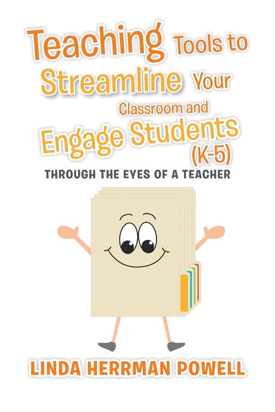 Couverture_Teaching Tools to Streamline Your Classroom and Engage Students (K-5)