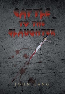Front cover_Cattle to the Slaughter