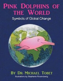 Front cover_Pink Dolphins of the World
