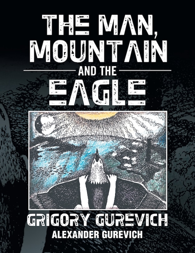 Couverture_The Man, Mountain and the Eagle