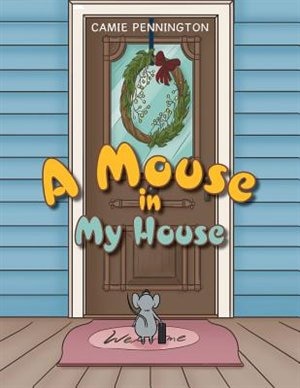 A Mouse in My House