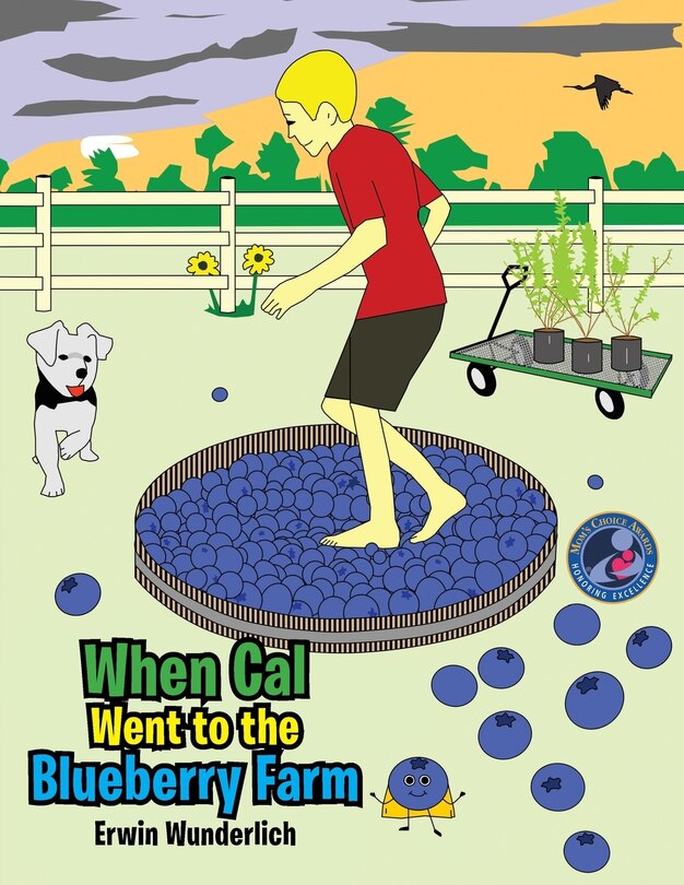 Front cover_When Cal Went to the Blueberry Farm