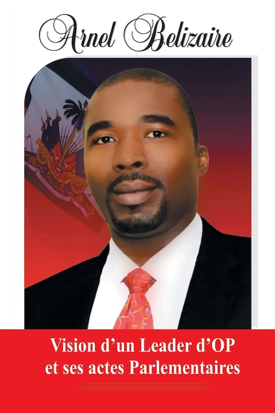 Front cover_Vision d'un Leader d'OP et ses actes Parlementaires