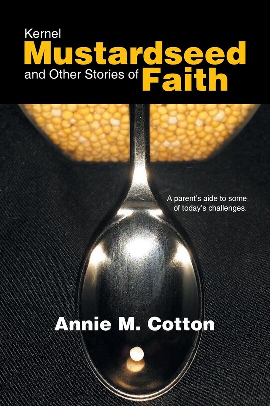 Front cover_Kernel Mustardseed and Other Stories of Faith