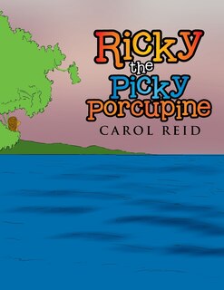 Front cover_Ricky the Picky Porcupine