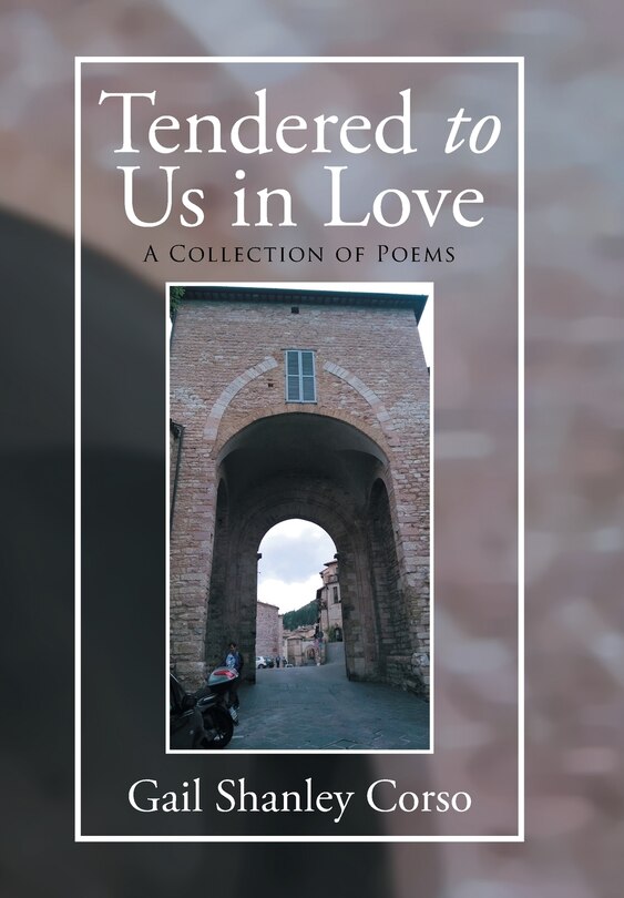 Front cover_Tendered to Us in Love