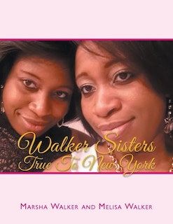Couverture_WALKER SISTERS TRUE TO NEW YORK