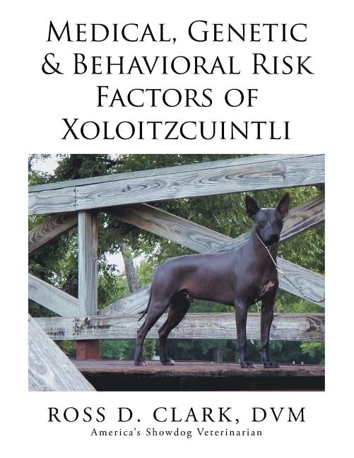 Couverture_Medical, Genetic & Behavioral Risk Factors of Xoloitzcuintli