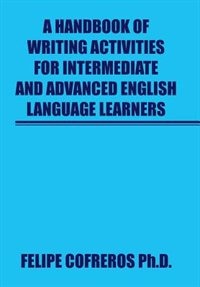 Couverture_A Handbook of Writing Activities For Intermediate and Advanced English Language Learners