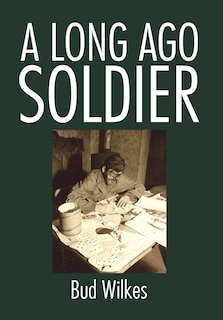 A Long Ago Soldier