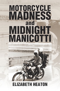Front cover_Motorcycle Madness and Midnight Manicotti