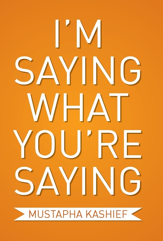 Couverture_I'm Saying What You're Saying