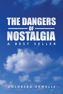 Couverture_THE DANGERS OF NOSTALGIA